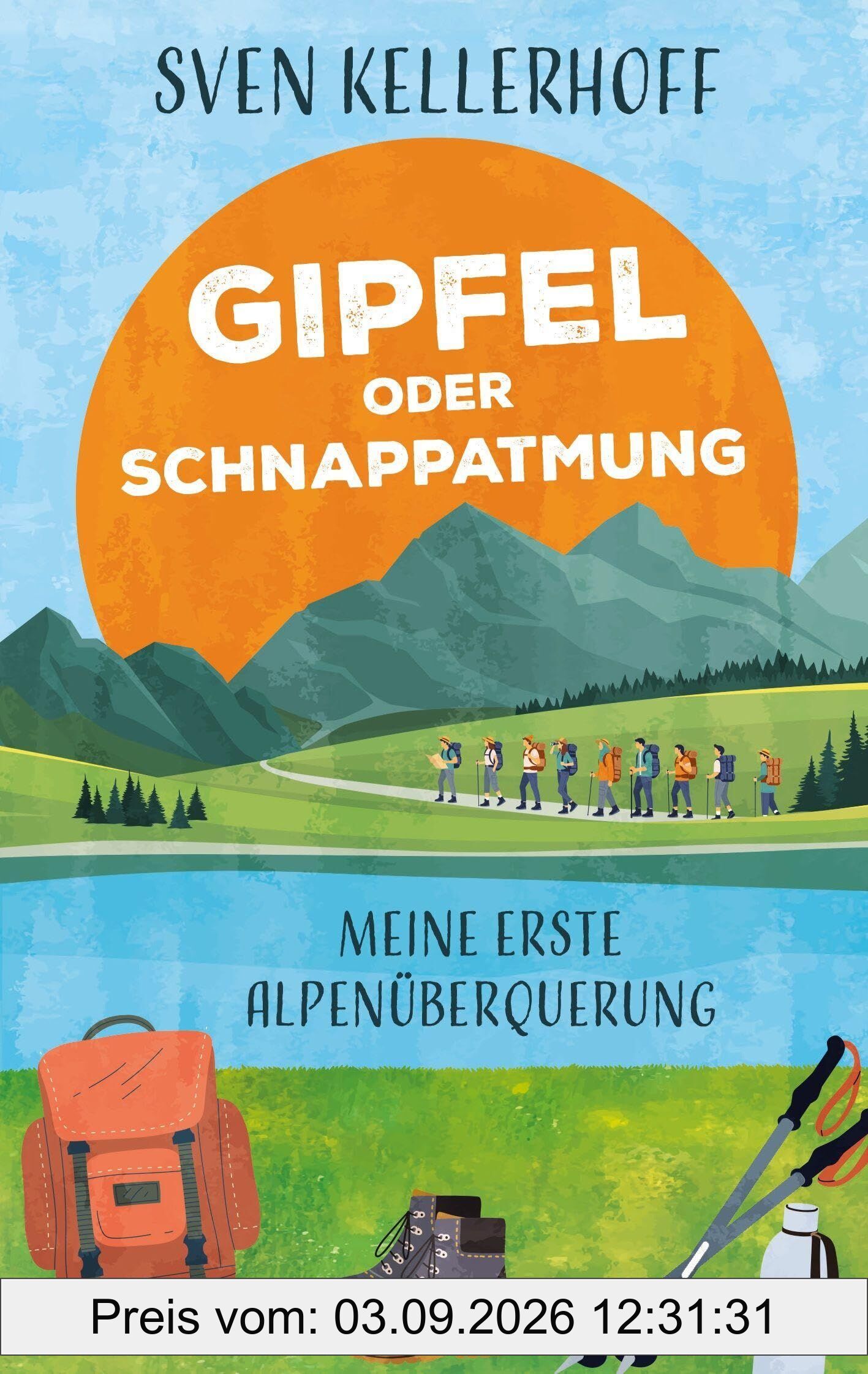 Gipfel oder Schnappatmung: Meine erste Alpenüberquerung