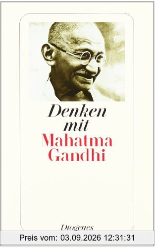 Denken mit Mahatma Gandhi