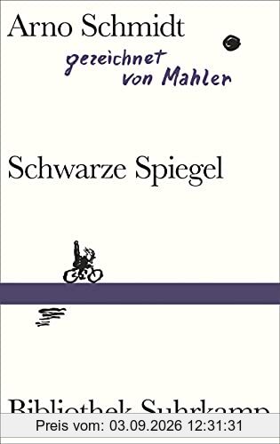 Schwarze Spiegel (Bibliothek Suhrkamp)