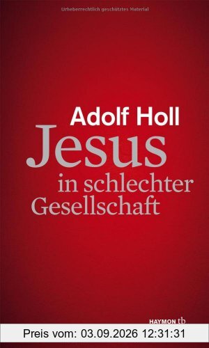 Jesus in schlechter Gesellschaft