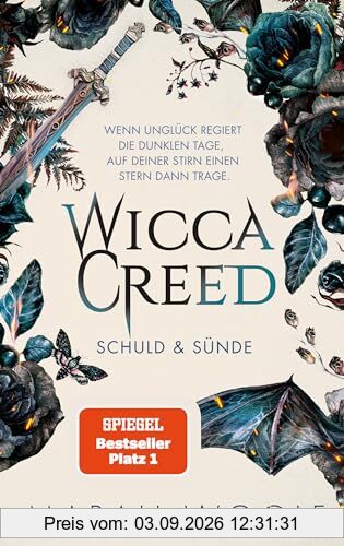 WiccaCreed | Schuld & Sünde: Fantastische Fortsetzung der Romantasysaga (WiccaChroniken - Band 2)