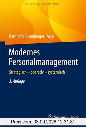 Modernes Personalmanagement: Strategisch – operativ – systemisch