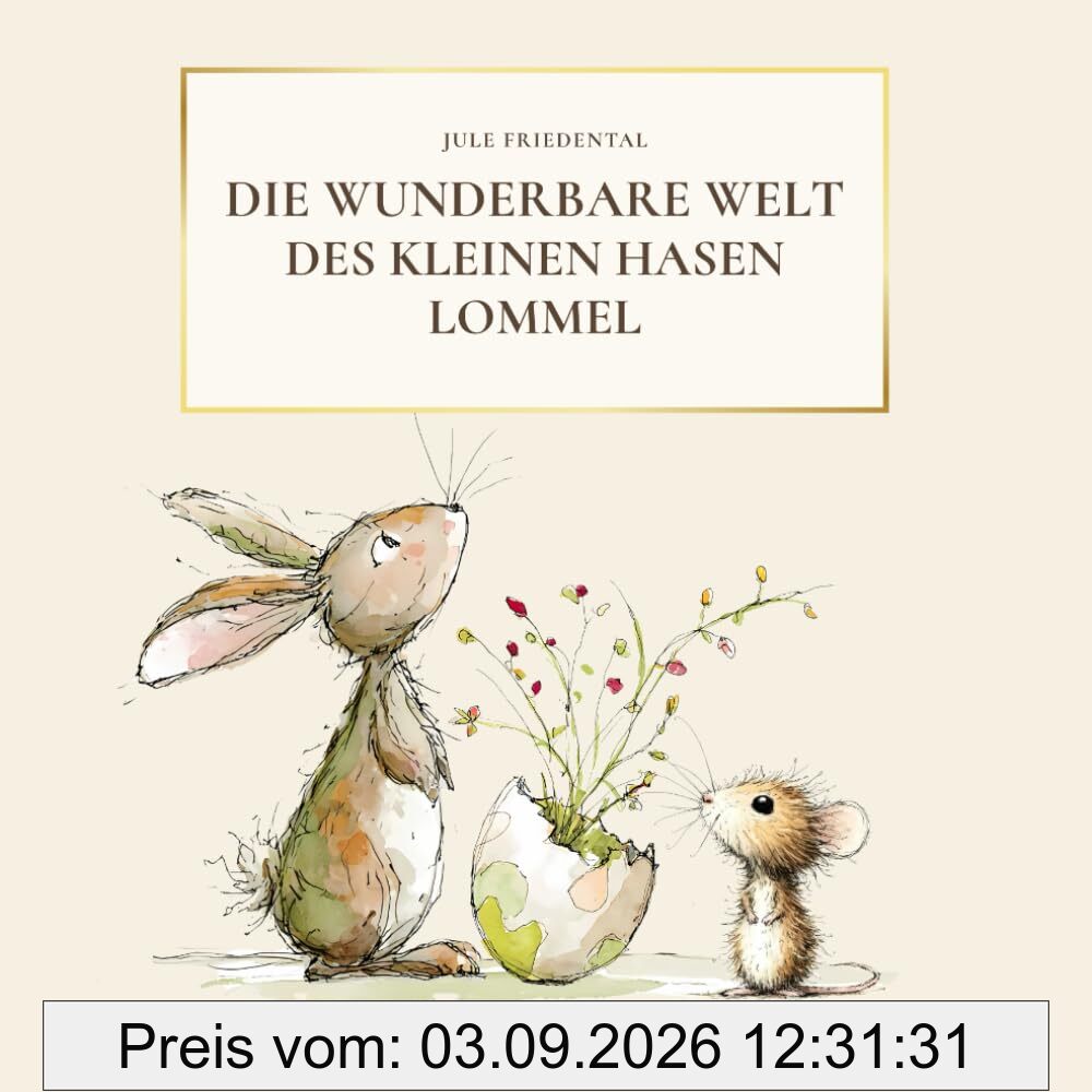 Die wunderbare Welt des kleinen Hasen Lommel