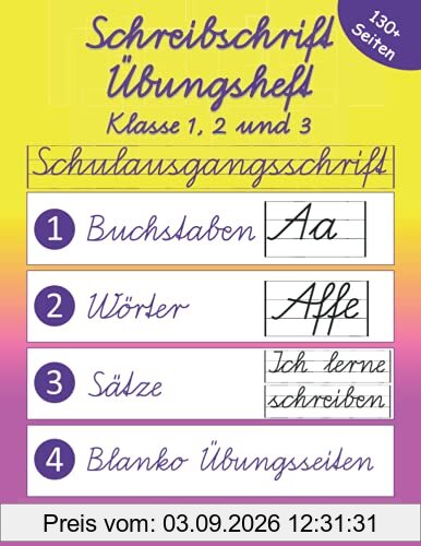 Schreibschrift Übungsheft Klasse 1, 2 und 3: Schulausgangsschrift (SAS) - Schön Schreiben lernen in der Grundschule