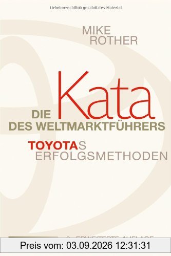 Die Kata des Weltmarktführers: Toyotas Erfolgsmethoden