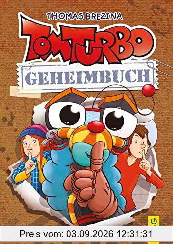 Tom Turbo - Geheimbuch (Tom Turbo: Turbotolle Leseabenteuer)