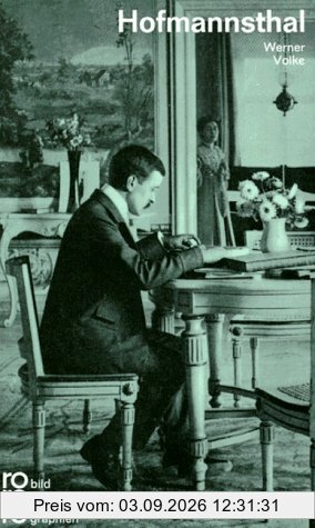 Hofmannsthal, Hugo von: Mit Selbstzeugnissen und Bilddokumenten