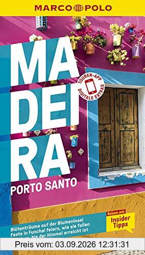 MARCO POLO Reiseführer Madeira, Porto Santo: Reisen mit Insider-Tipps. Inkl. kostenloser Touren-App