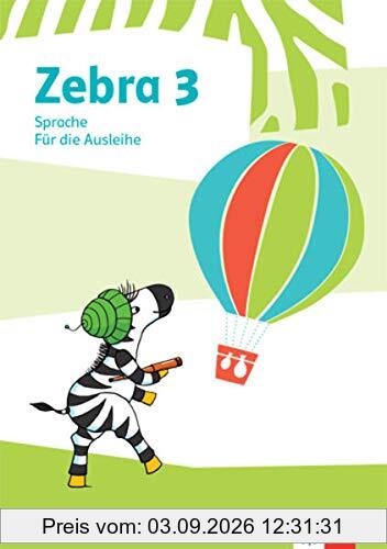 Zebra 3: Heft Sprache für die Ausleihe Klasse 3 (Zebra. Ausgabe ab 2018)