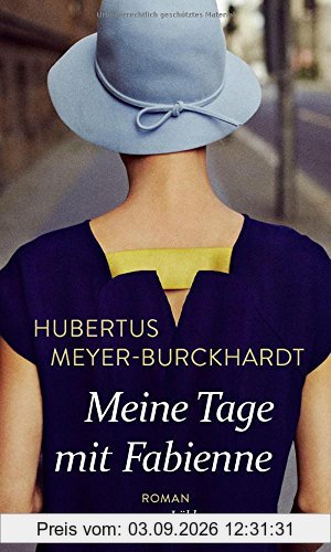 Meine Tage mit Fabienne: Roman