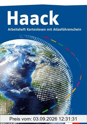 Haack Weltatlas. Ausgabe Sekundarstufe I und II: Arbeitsheft Kartenlesen mit Atlasführerschein Klasse 5/6