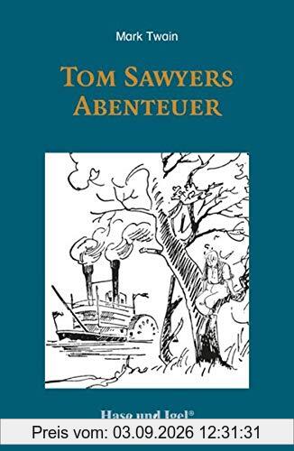 Tom Sawyers Abenteuer / light-Variante: Schulausgabe