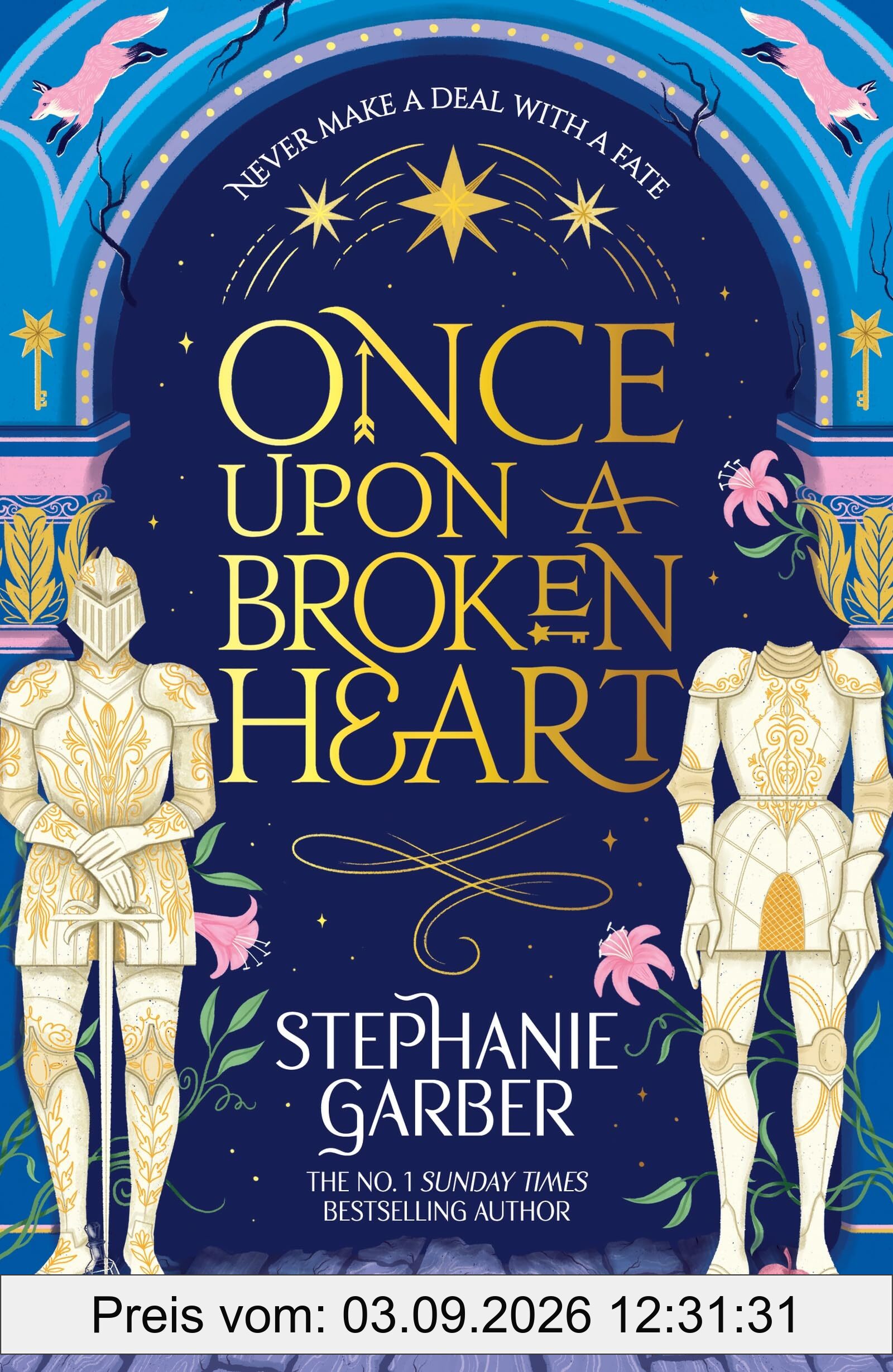 Once Upon a Broken Heart: Discover the global bestselling fairytale sensation from the author of Caraval