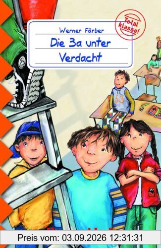 Die 3a unter Verdacht: Schulausgabe