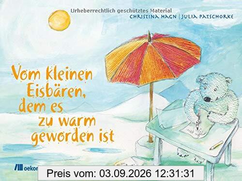 Vom kleinen Eisbären, dem es zu warm geworden ist