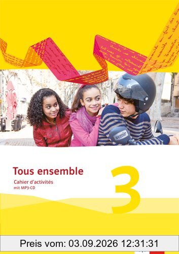 Tous ensemble / Cahier d'activités mit MP3-CD