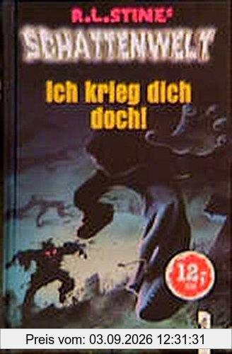 Ich krieg dich doch!