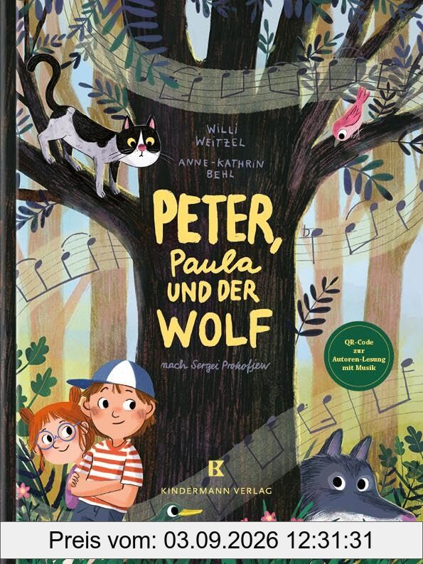 Peter, Paula und der Wolf: nach Sergei Prokofjew. Mit QR-Code zur Autoren-Lesung mit Musik.