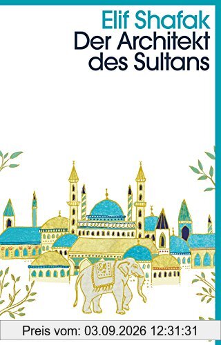 Der Architekt des Sultans