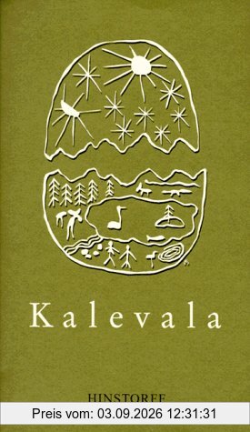 Kalevala: Das Nationalepos der Finnen