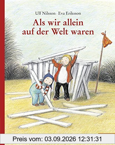 Als wir allein auf der Welt waren