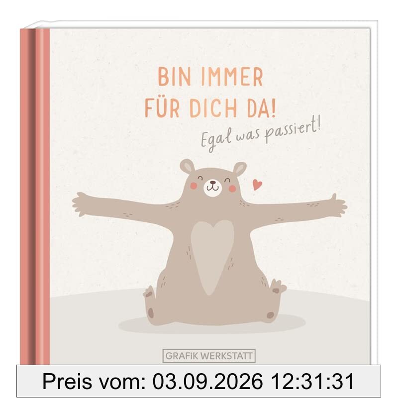 Bin immer für dich da!: Egal was passiert!