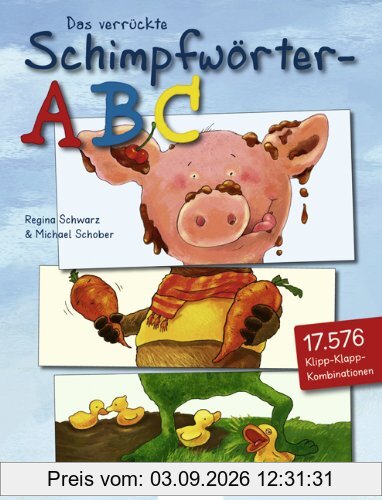 Das verrückte Schimpfwörter-ABC