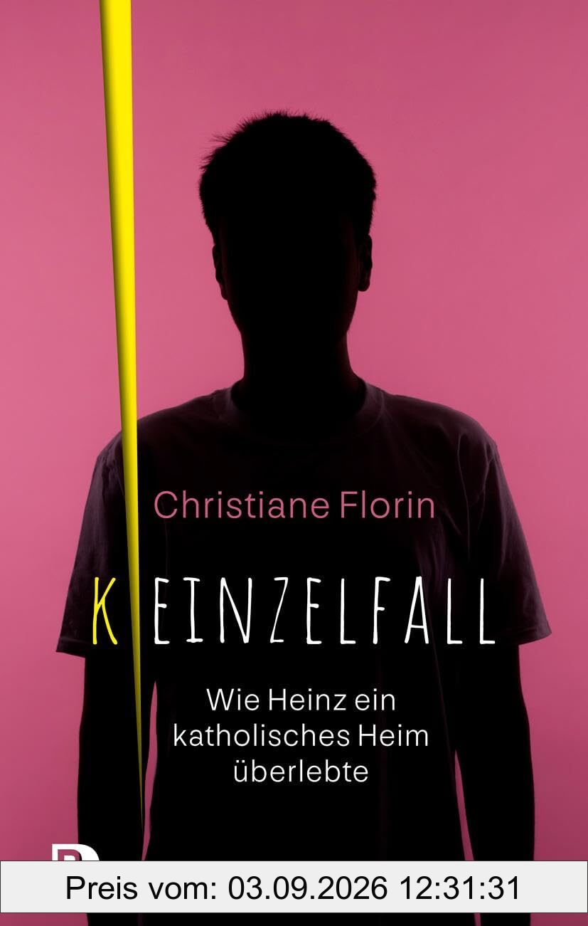 Keinzelfall: Wie Heinz ein katholisches Heim überlebte