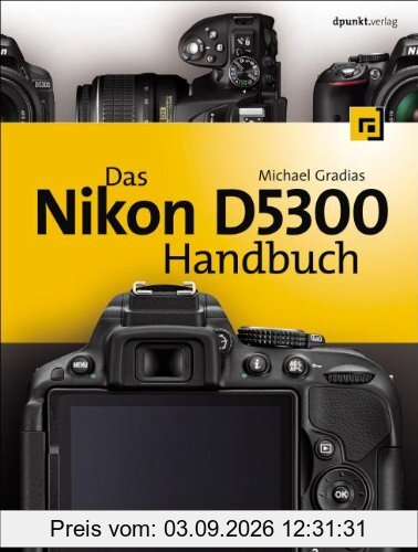 Das Nikon D5300 Handbuch