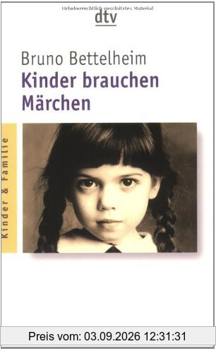 Kinder brauchen Märchen