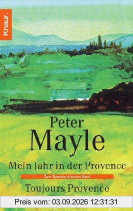 Mein Jahr in der Provence / Toujours Provence
