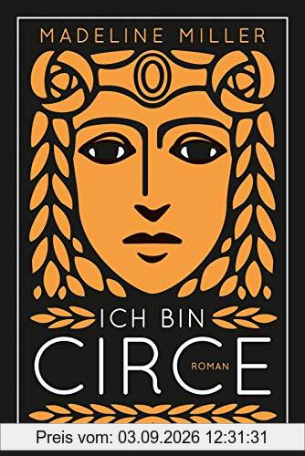 Ich bin Circe: Roman