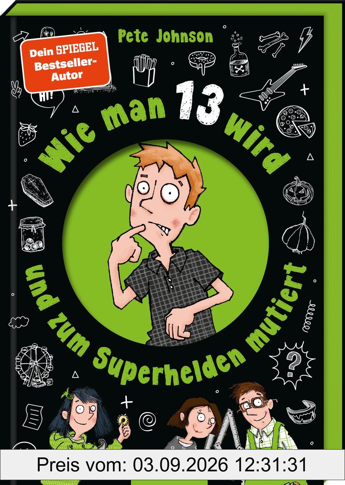 Wie man 13 wird und zum Superhelden mutiert