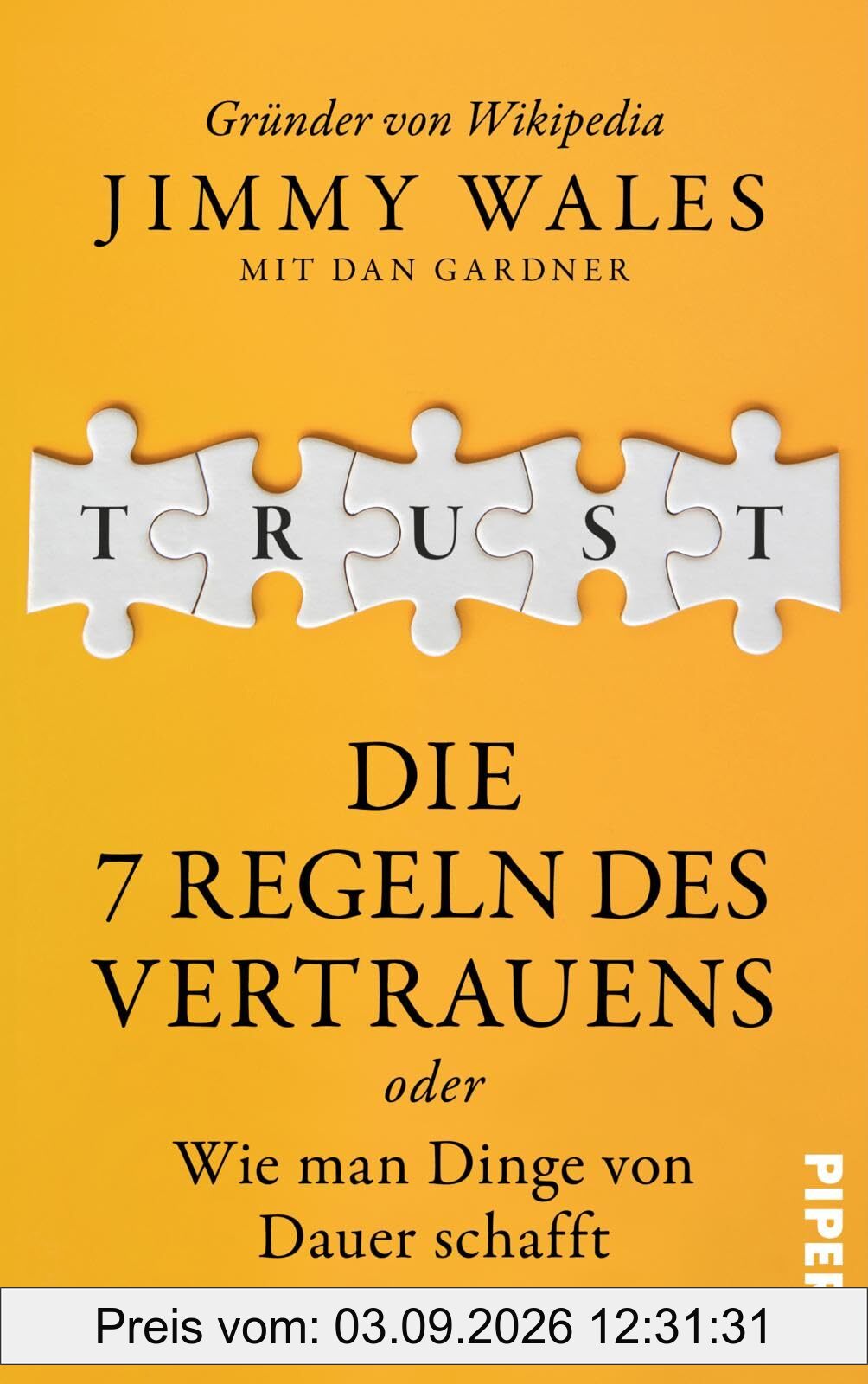 TRUST: Die 7 Regeln des Vertrauens oder wie man Dinge von Dauer schafft | Der Wikipedia-Gründer über die Prinzipien seines Erfolgs
