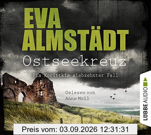 Ostseekreuz: Pia Korittkis siebzehnter Fall. (Kommissarin Pia Korittki, Band 17)