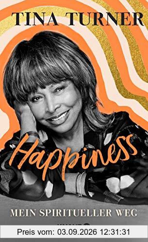 Happiness: Mein spiritueller Weg