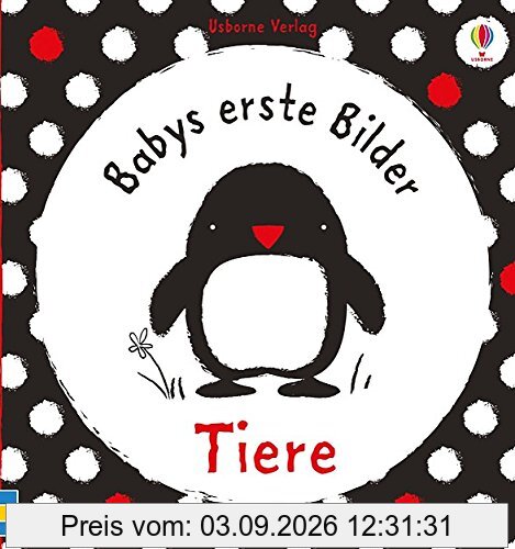 Babys erste Bilder: Tiere: ab 1 Monat