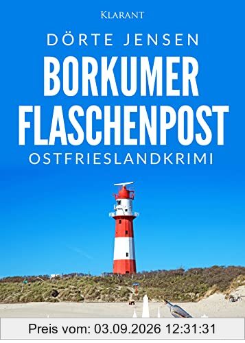 Borkumer Flaschenpost. Ostfrieslandkrimi