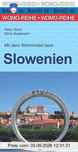 Mit dem Wohnmobil nach Slowenien (Womo-Reihe)