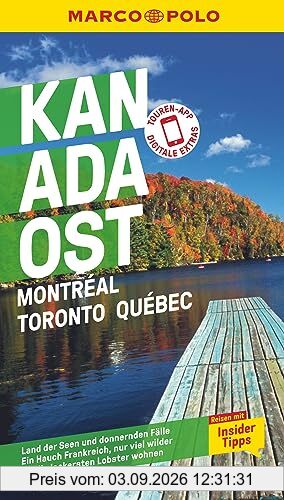 MARCO POLO Reiseführer Kanada Ost, Montreal, Toronto, Québec: Reisen mit Insider-Tipps. Inklusive kostenloser Touren-App