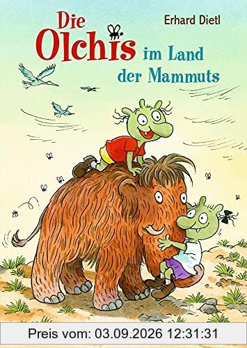 Die Olchis im Land der Mammuts