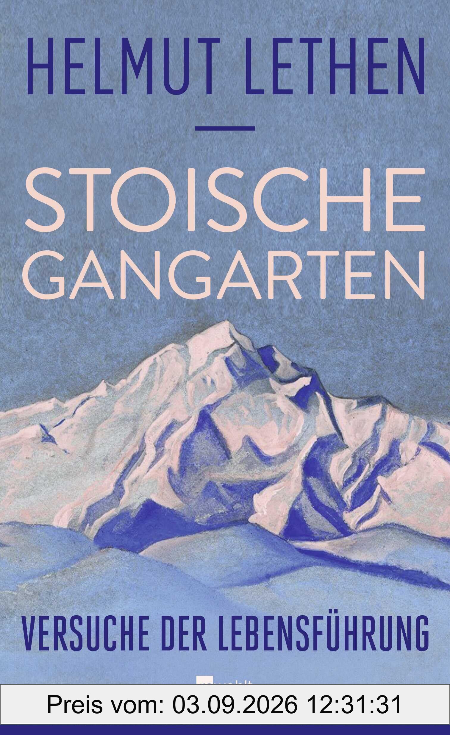 Stoische Gangarten: Versuche der Lebensführung