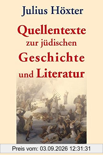 Quellentexte zur jüdischen Geschichte und Literatur (Judaika)