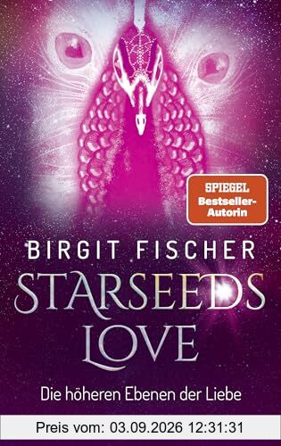 Starseeds-Love: Die höheren Ebenen der Liebe