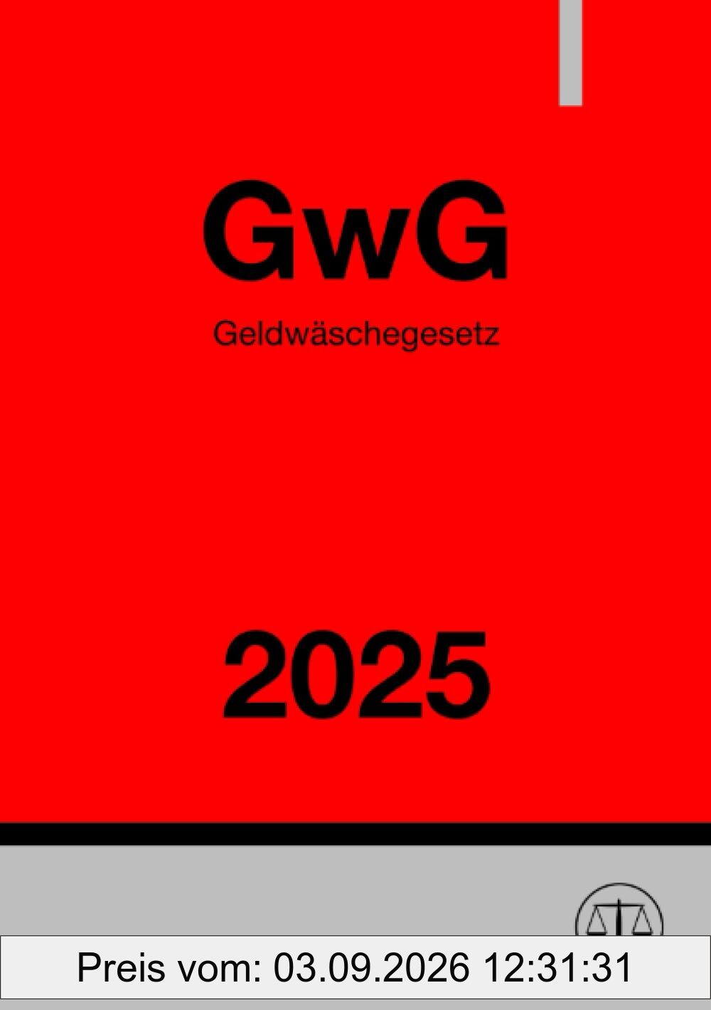 Geldwäschegesetz - GwG 2025: DE
