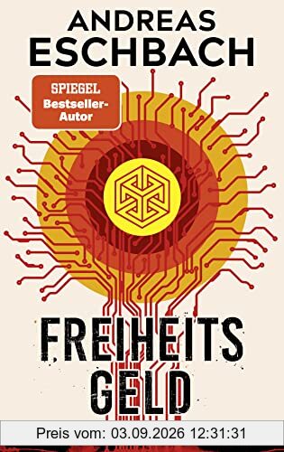 Freiheitsgeld: Roman