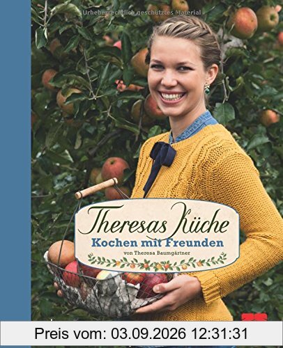 Theresas Küche - Kochen mit Freunden