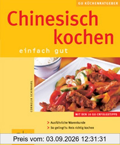 Chinesisch kochen - einfach gut.