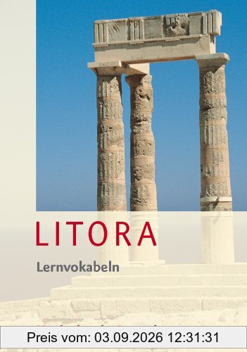 Litora Lernvokabeln - Lehrgang für den spät beginnenden Lateinunterricht