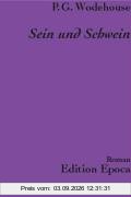 Sein und Schwein